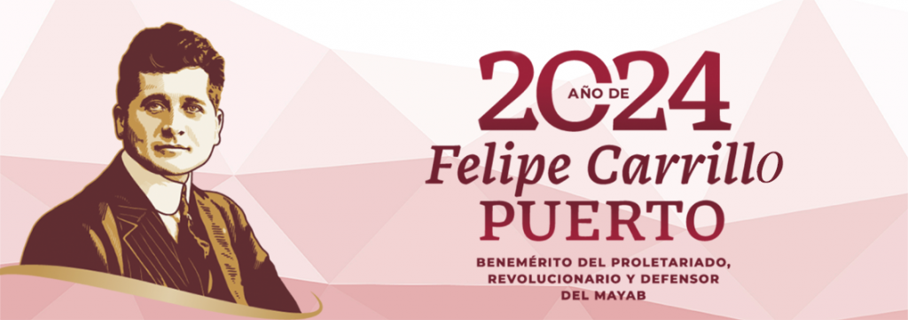 Banner_2024_felipe_carrillo_1.png