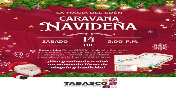 * El próximo sábado 14 de diciembre, el recorrido decembrino lleno de magia y alegría iniciará en la Zona CICOM y concluirá en la Fuente del Chorro