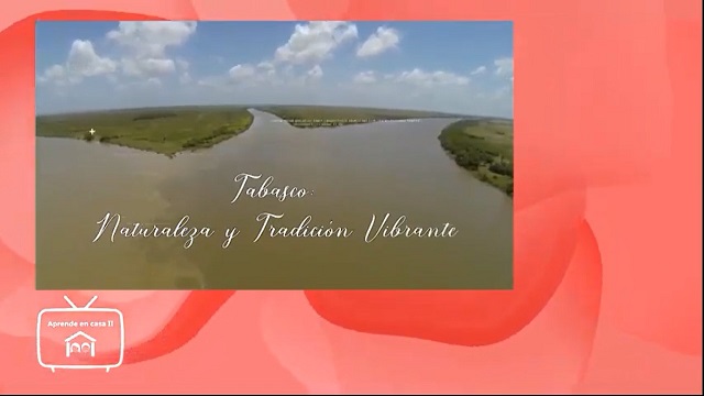 Tabasco Aprendiendo a amar a México 3.jpg
